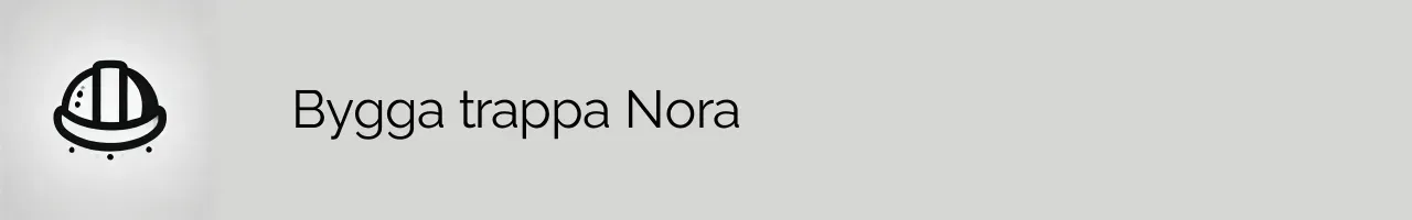 Bygga trappa Nora